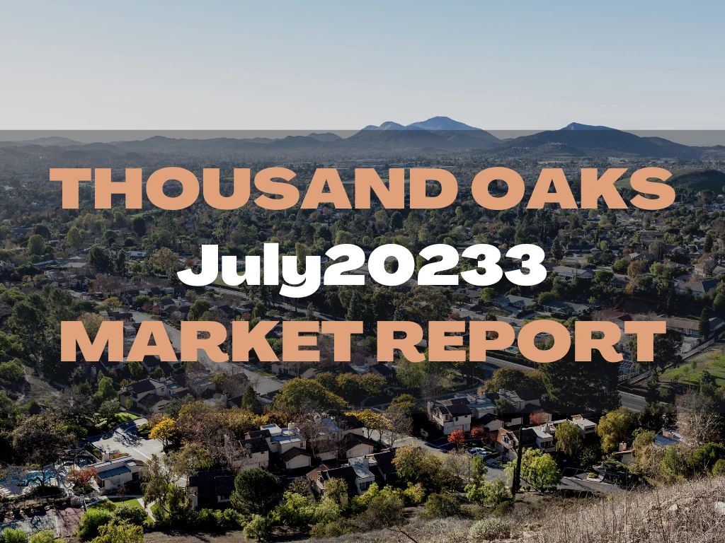 THOUSANDS OAKS July 2023 Monthly Market Report
